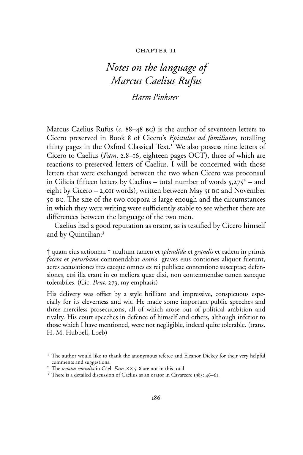 Notes on the Language of Marcus Caelius Rufus Harm Pinkster