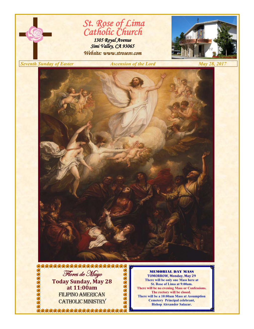 St. Rose of Lima Catholic Church 1305 Royal Avenue Simi Valley, CA 93065 Website: Seventh Sunday of Easter Ascension of the Lord May 28, 2017