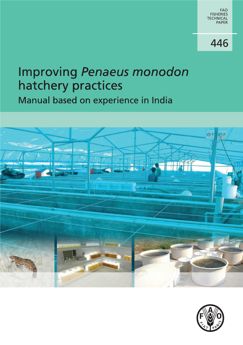 Improving Penaeus Monodon Hatchery Practices Improving