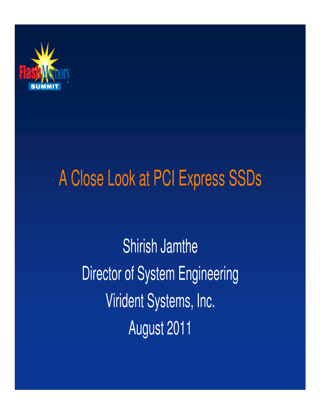 A Close Look at PCI Express Ssds