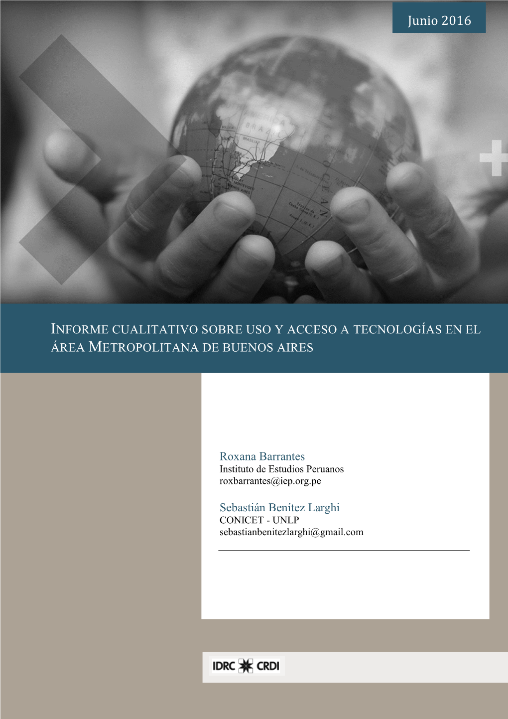 Informe Cualitativo Sobre Uso Y Acceso a Tecnologías En El Área Metropolitana De Buenos Aires