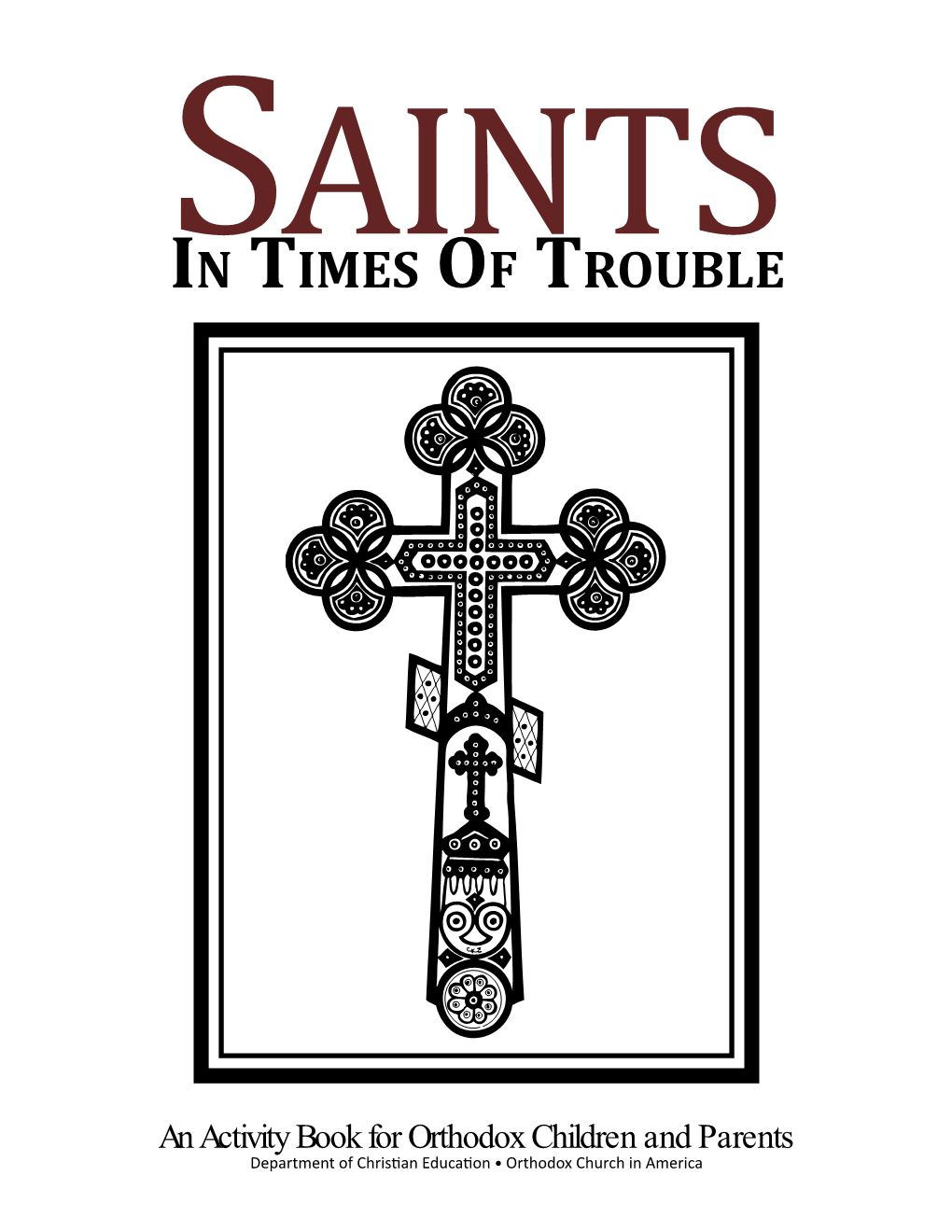 Saints in Times of Trouble