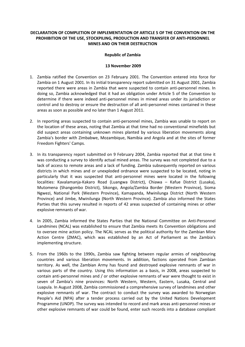 Declaration of Completion of Implementation of Article 5