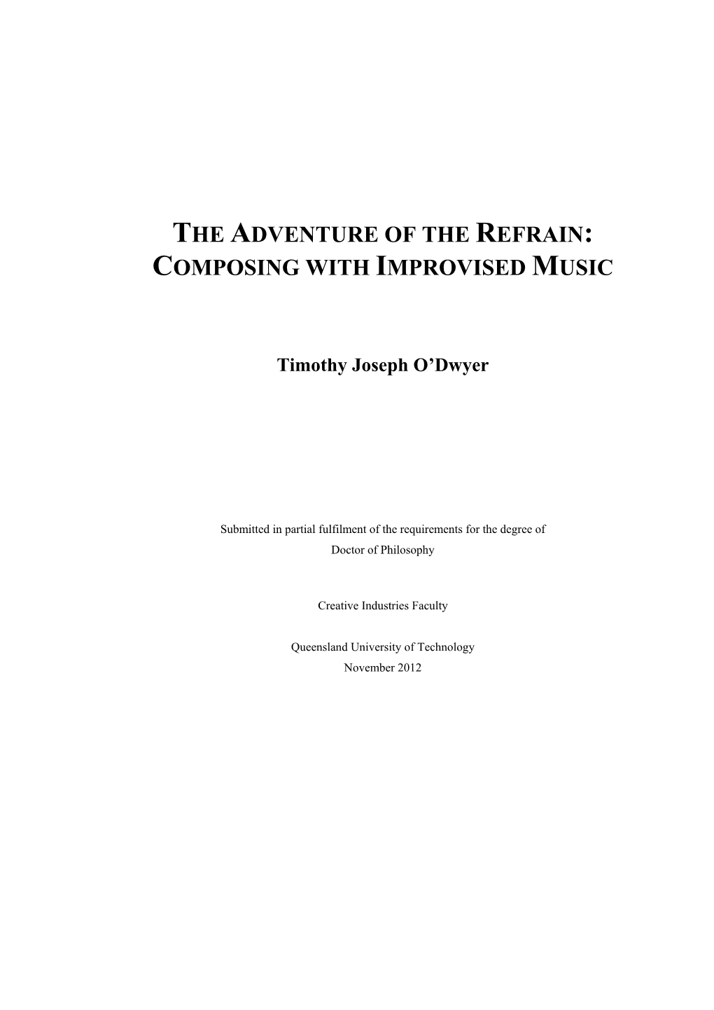 The Adventure of the Refrain: Composing with Improvised Music