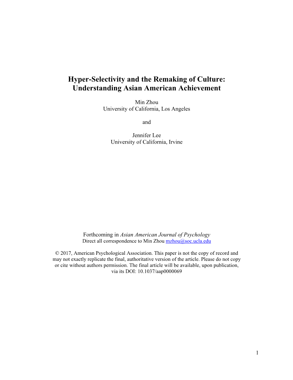 Hyper-Selectivity and the Remaking of Culture: Understanding Asian American Achievement