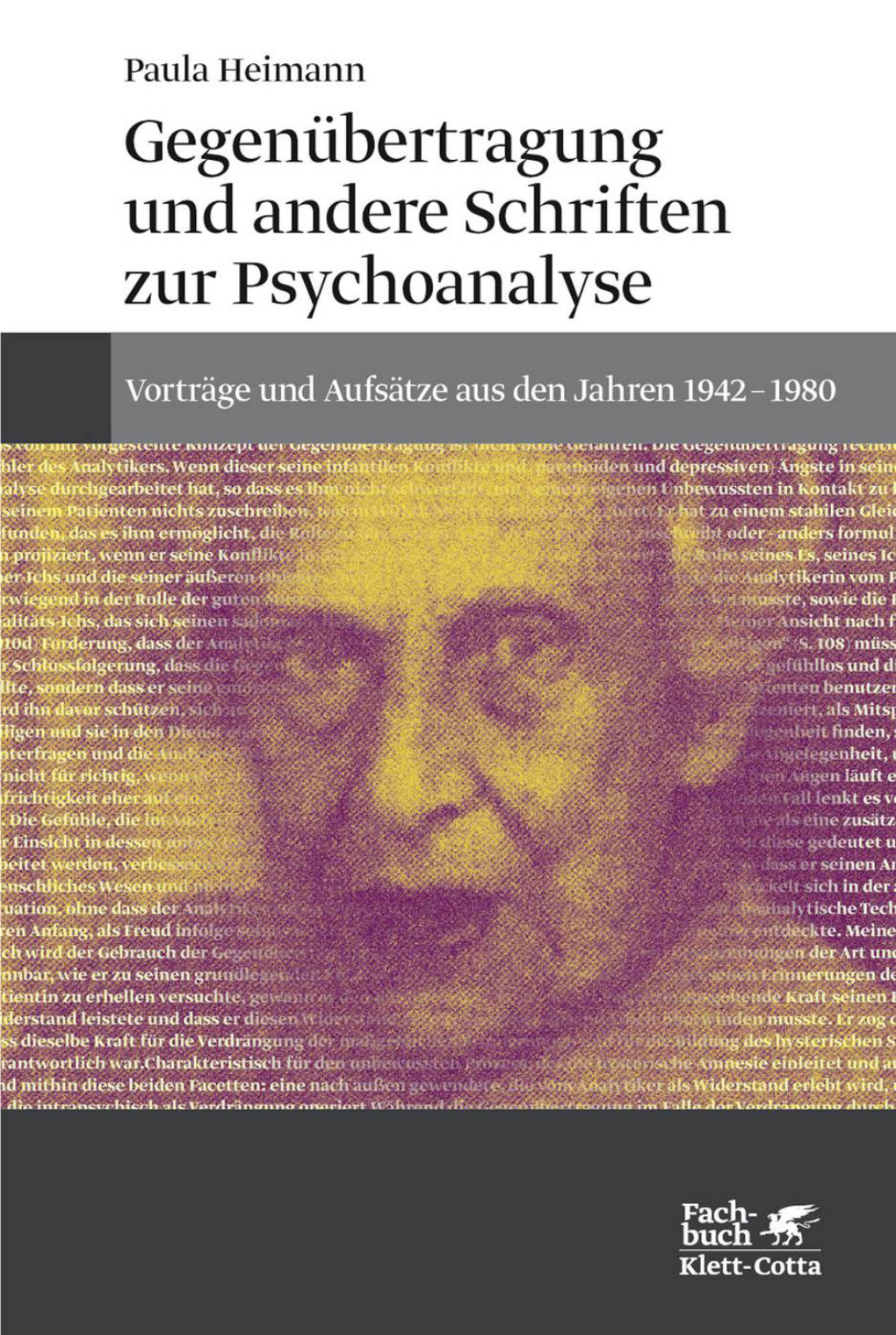 Gegenübertragung Und Andere Schriften Zur Psychoanalyse