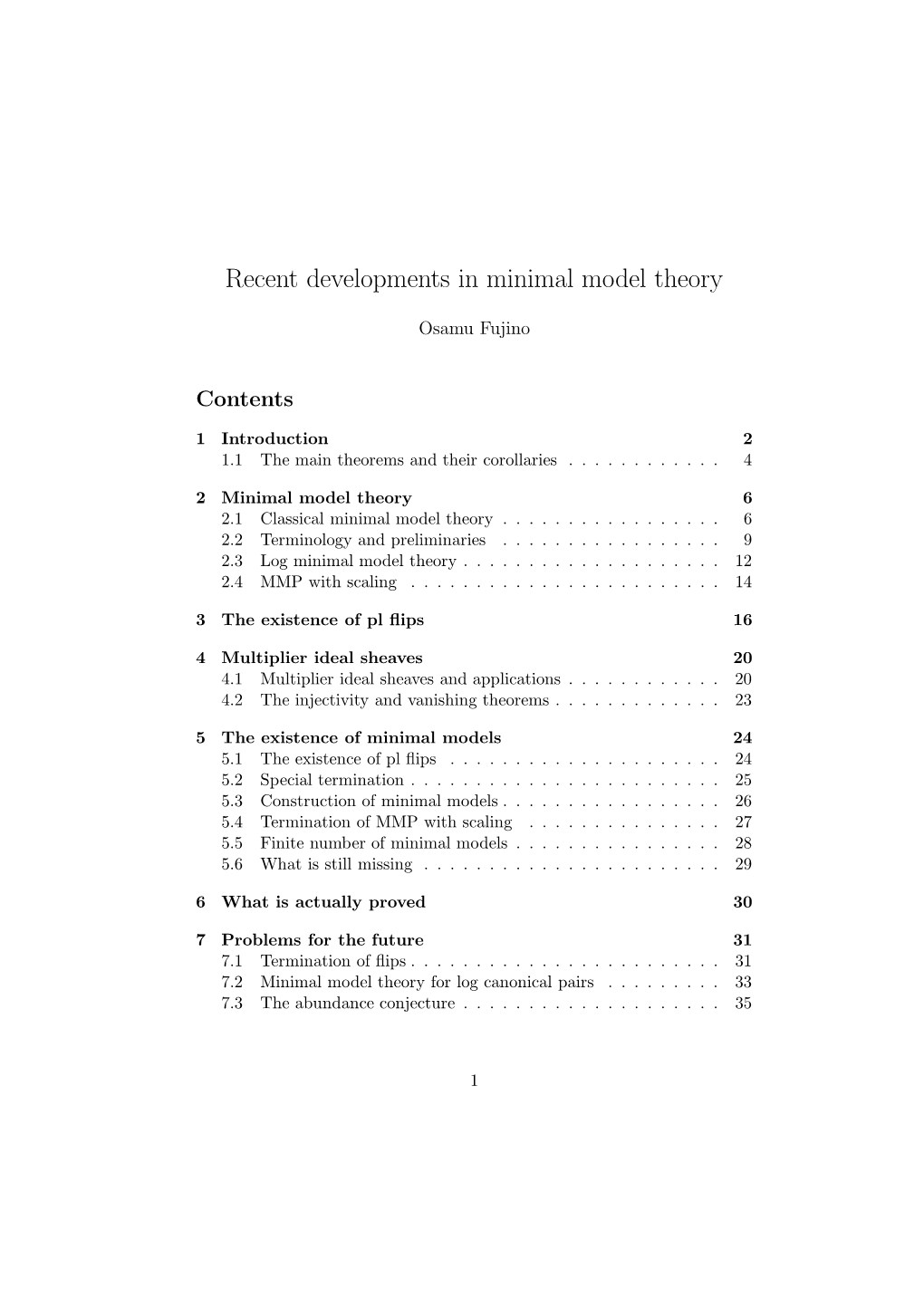 Recent Developments in Minimal Model Theory