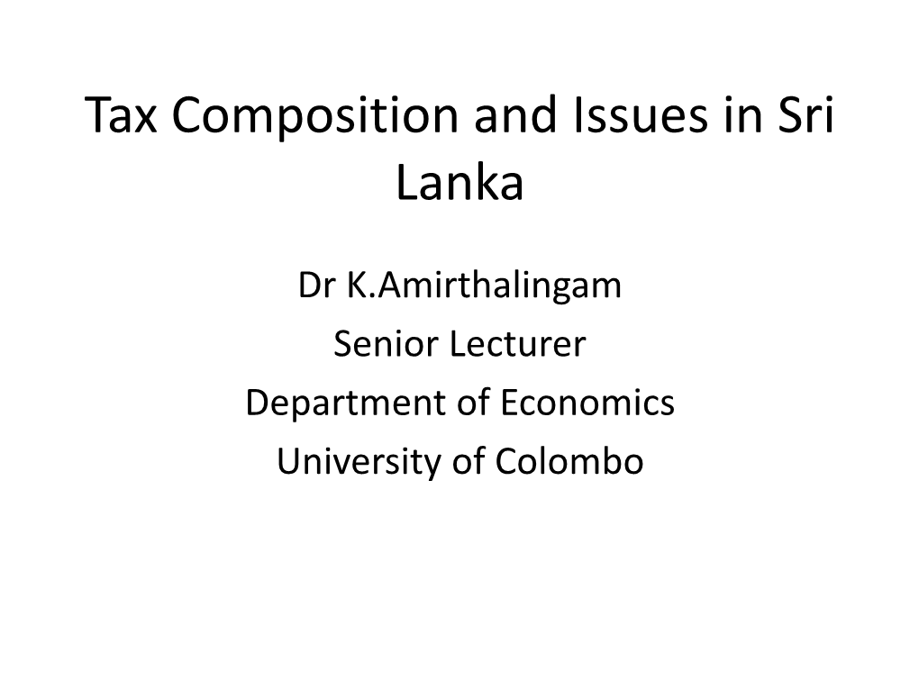 Tax Composition and Issues in Sri Lanka