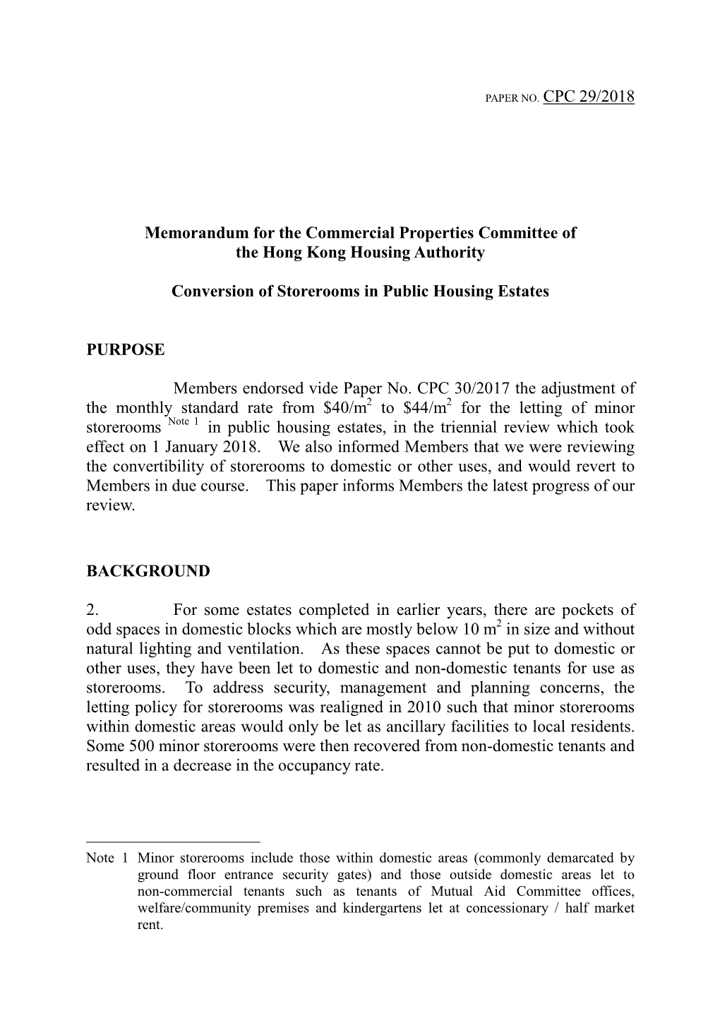 PAPER NO. CPC 29/2018 Memorandum for the Commercial Properties Committee of the Hong Kong Housing Authority Conversion of Storer