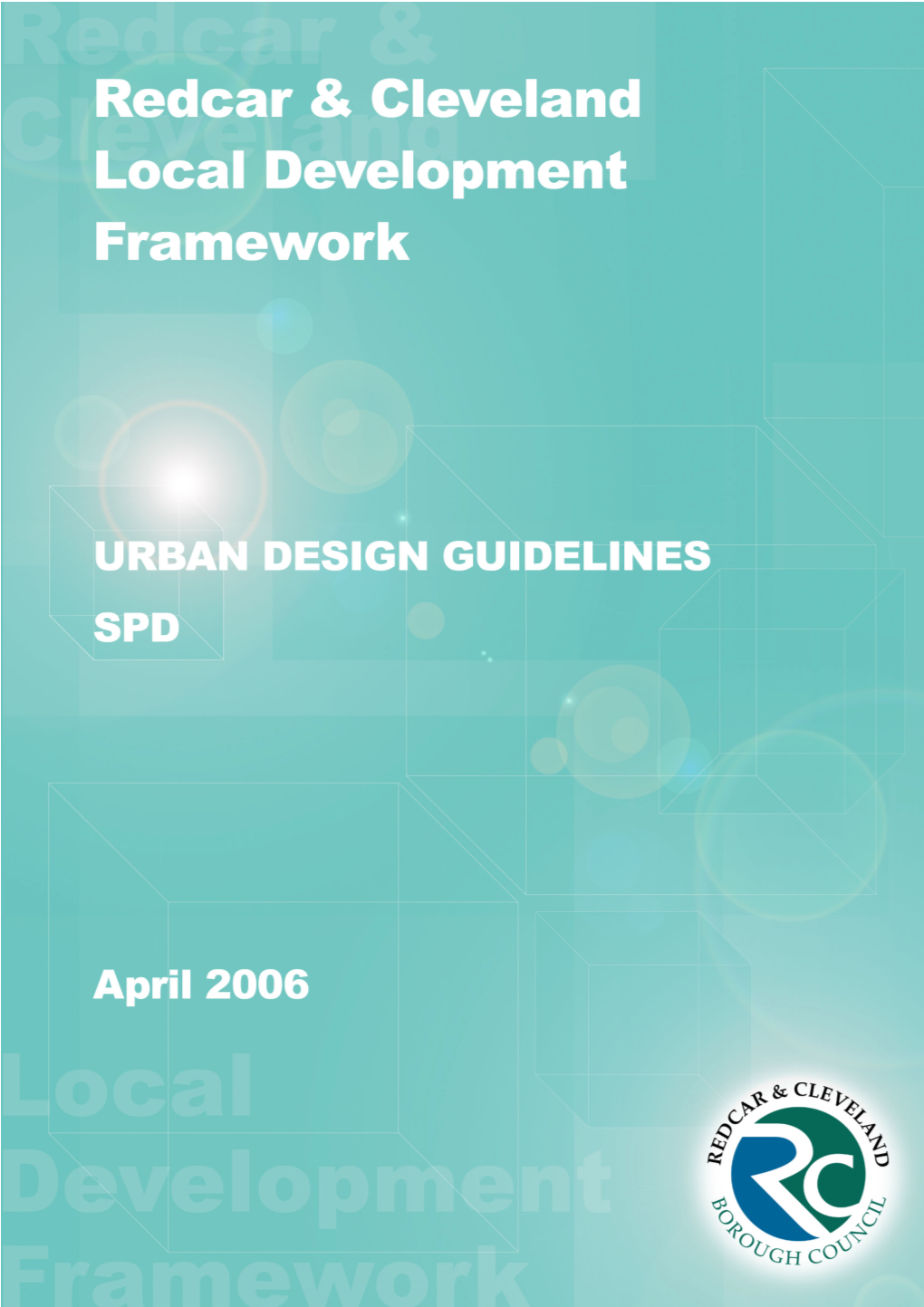 Urban Design Guidelines SPD REDCAR and CLEVELAND