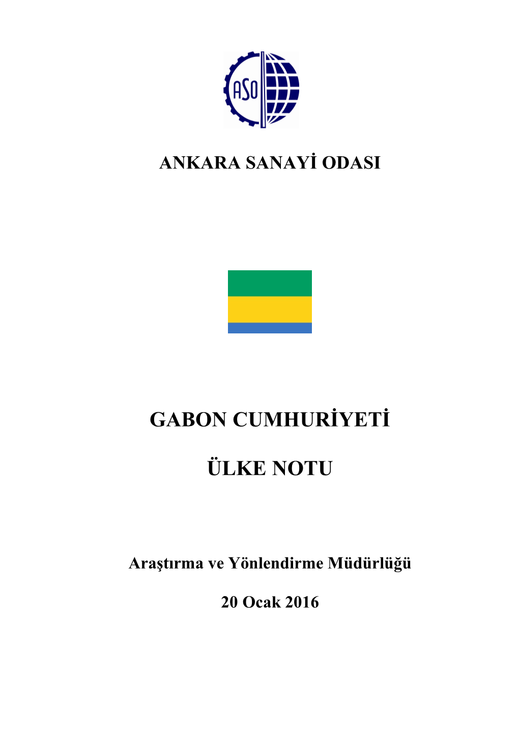 Gabon Cumhuriyeti Ülke Notu