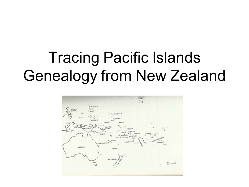 Tracing Pacific Genealogy in New Zealand