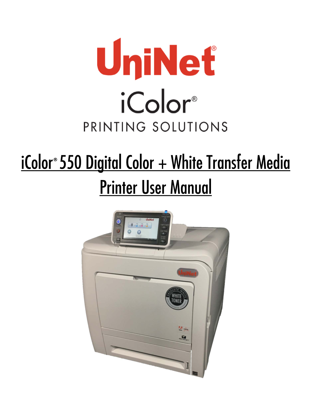 Icolor®550 Digital Color + White Transfer Media Printer User Manual