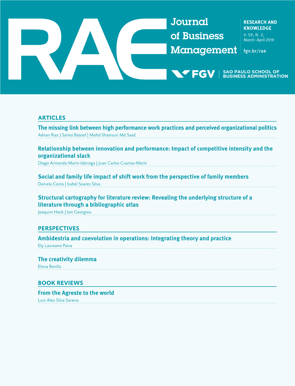 ARTICLES the Missing Link Between High Performance Work Practices and Perceived Organizational Politics Adnan Riaz | Saima Batool | Mohd Shamsuri Md Saad