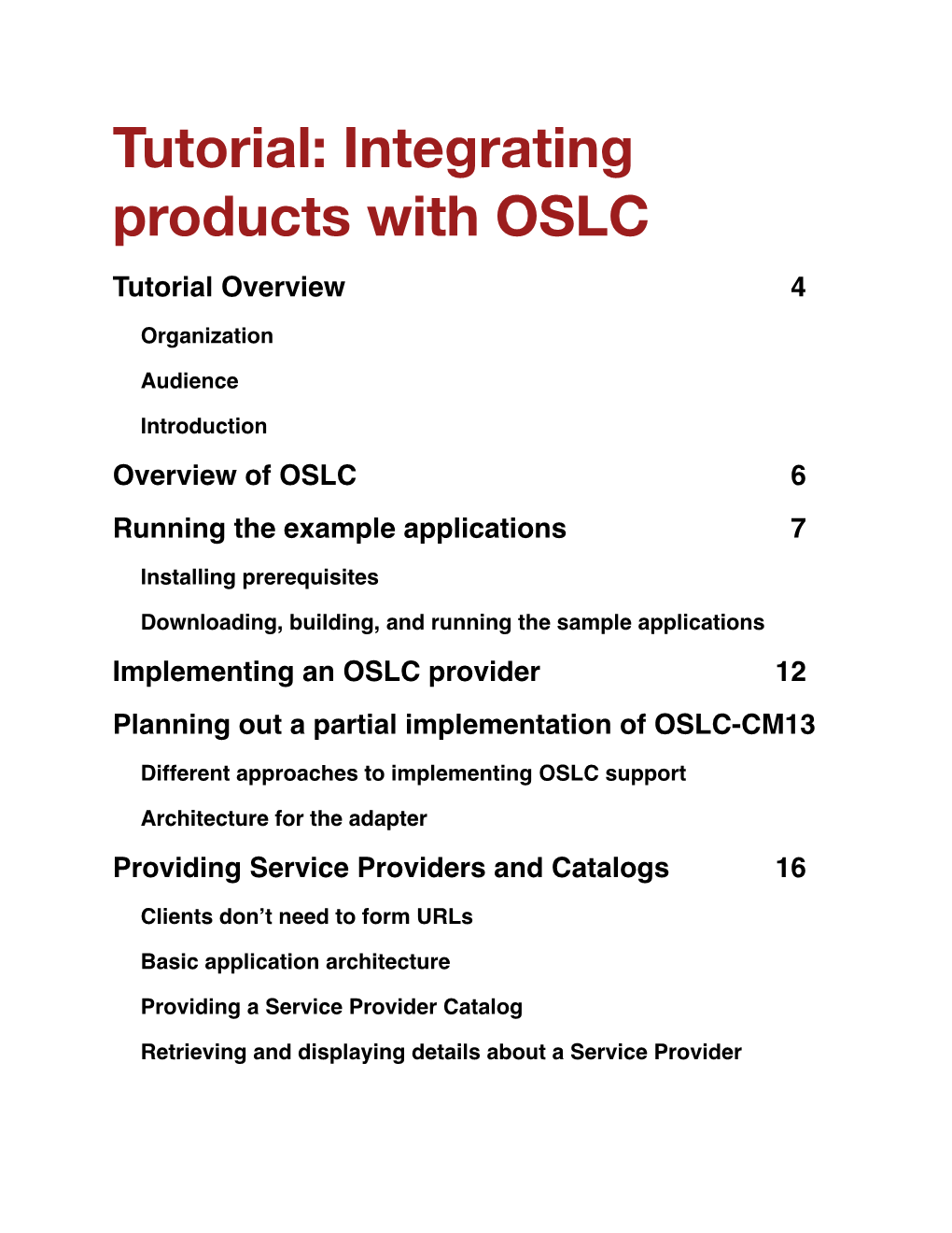 Tutorial: Integrating Products with OSLC Tutorial Overview! 4