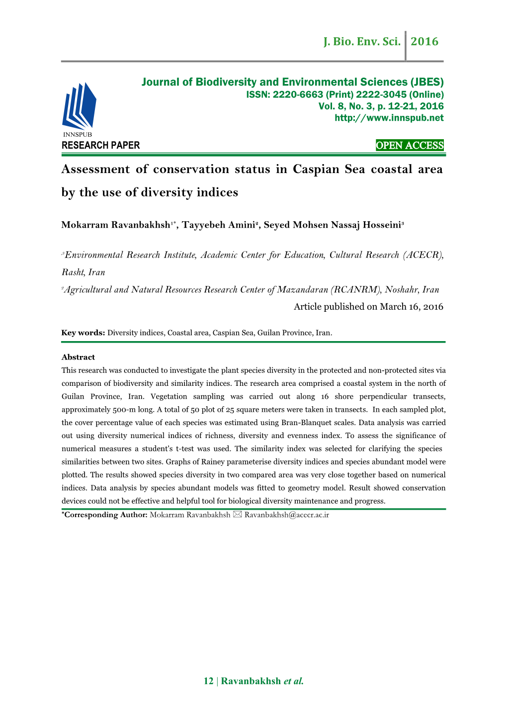 Assessment of Conservation Status in Caspian Sea Coastal Area by the Use of Diversity Indices