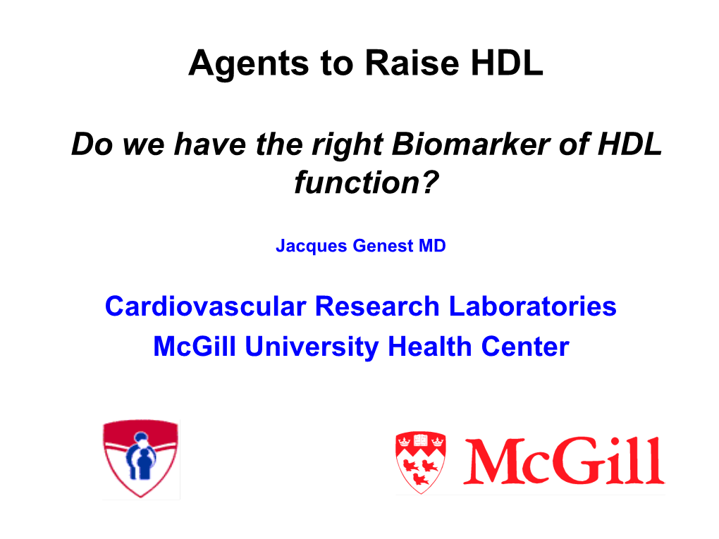 Agents to Raise HDL