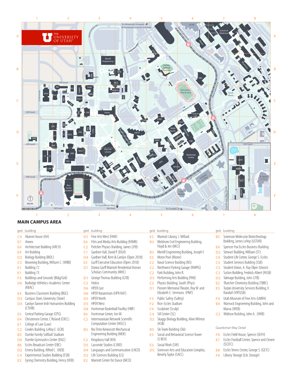 MAIN CAMPUS AREA Grid Building Grid Building Grid Building Grid Building C4 Alumni House (AH) D1 Fine Arts West (FAW) E3 Marriott Library, J