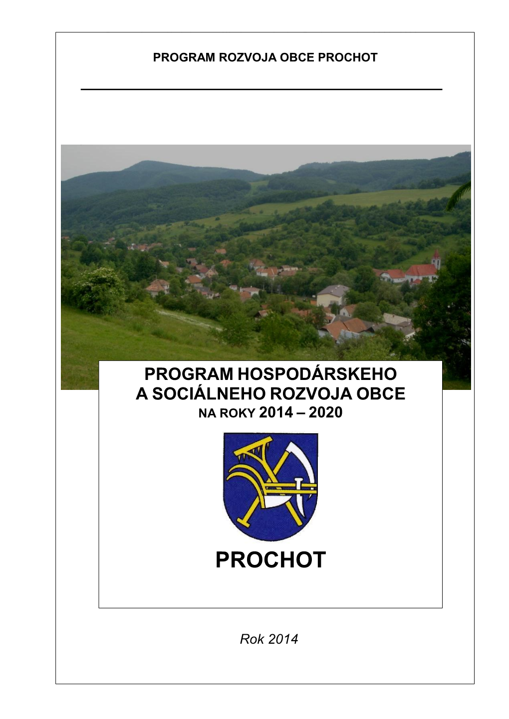 Prochot Na Roky 2014 - 2020