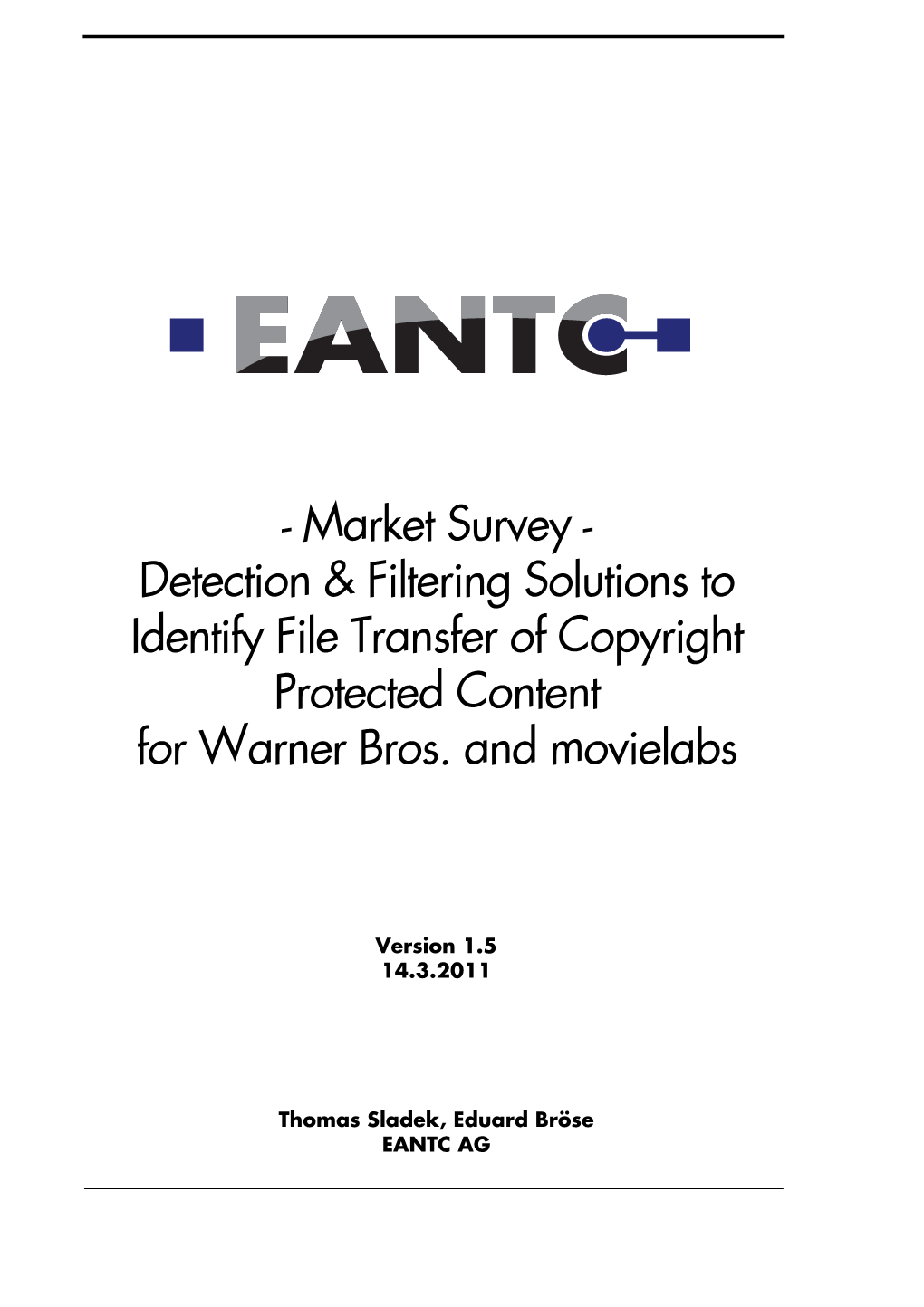 Market Survey - Detection & Filtering Solutions to Identify File Transfer of Copyright Protected Content for Warner Bros