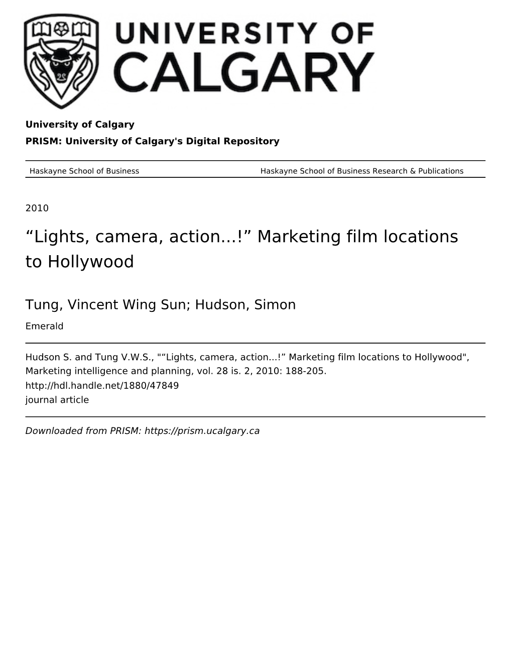 “Lights, Camera, Action...!” Marketing Film Locations to Hollywood