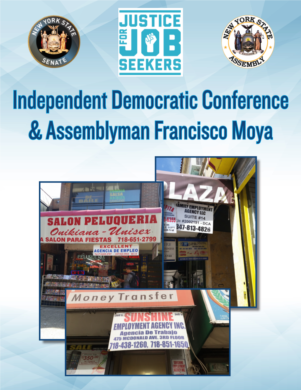 Independent Democratic Conference & Assemblyman Francisco Moya