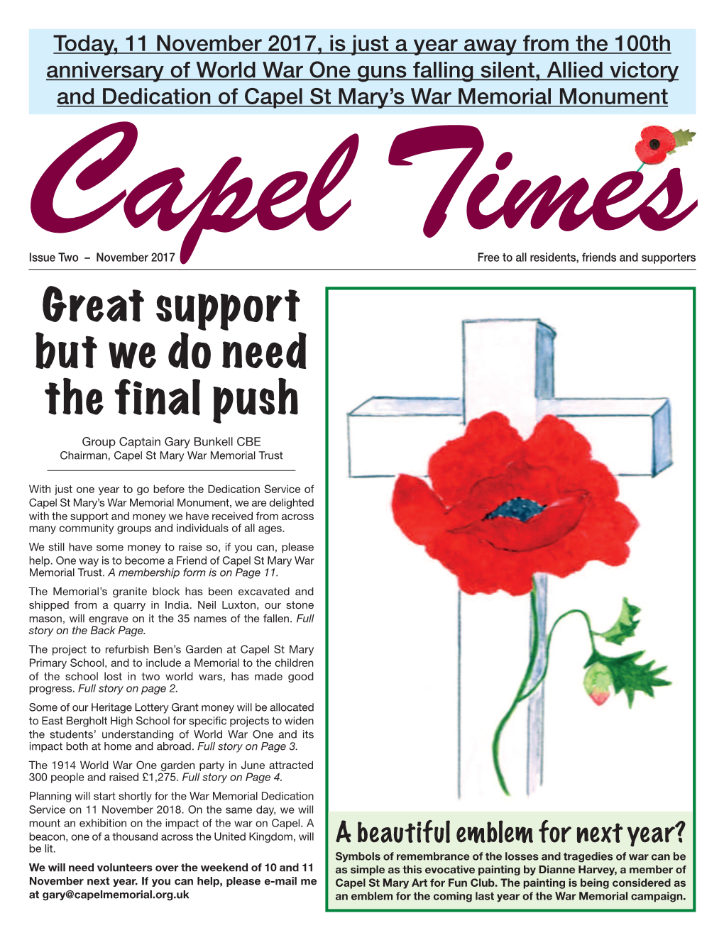 Great Support but We Do Need the Final Push Group Captain Gary Bunkell CBE Chairman, Capel St Mary War Memorial Trust