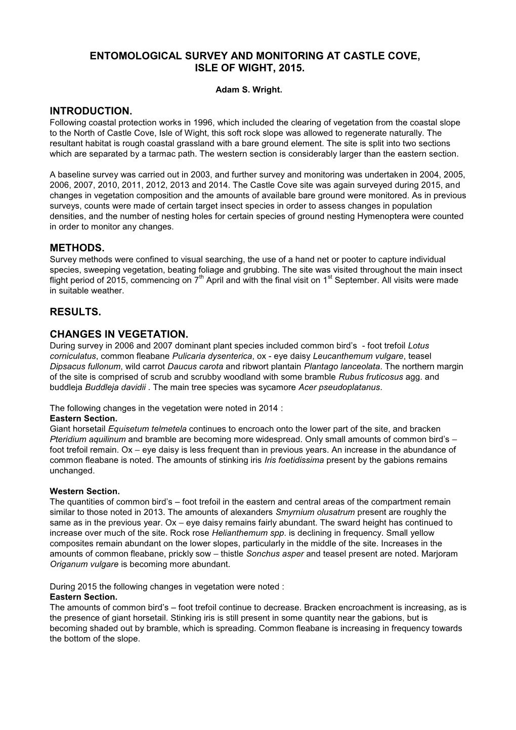 Entomological Survey and Monitoring at Castle Cove, Isle of Wight, 2015