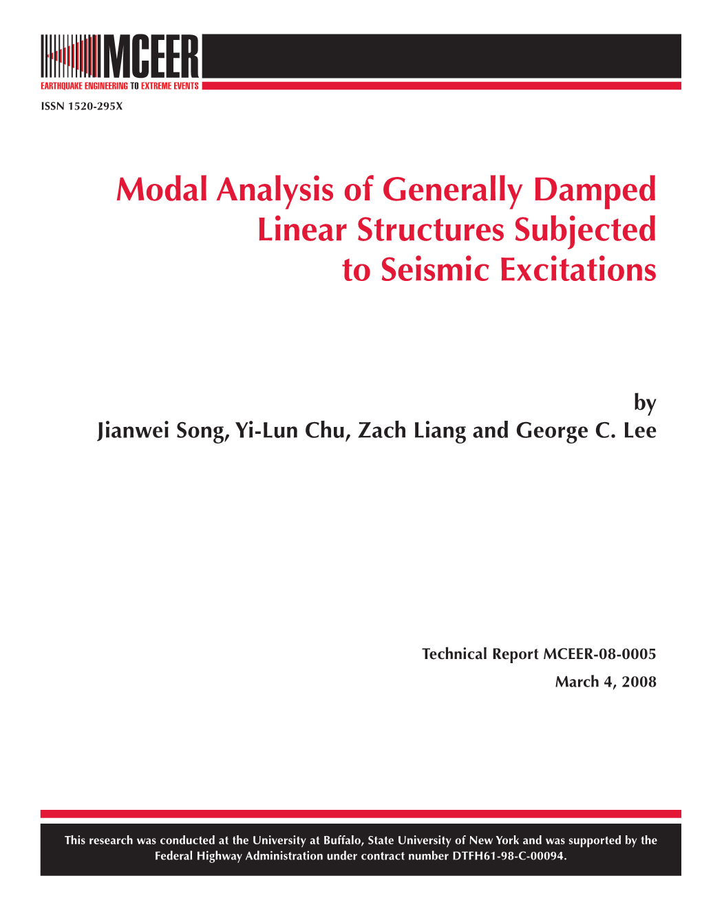 Modal Analysis of Generally Damped Linear Structures Subjected to Seismic Excitations