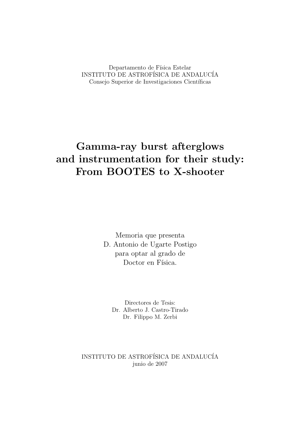 Gamma-Ray Burst Afterglows and Instrumentation for Their Study: from BOOTES to X-Shooter