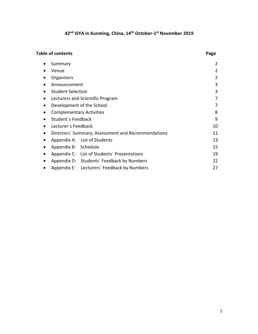 42Nd ISYA in Kunming, China, 14Th October-1St November 2019 Table of Contents Page • Summary 2 • Venue 2 • Organizers 2