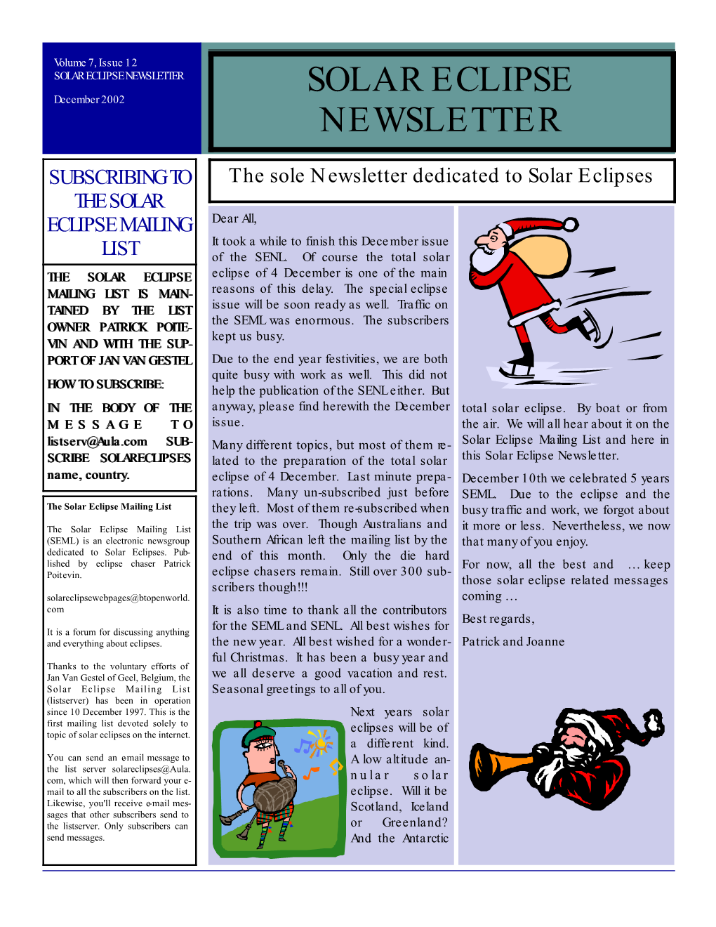 SOLAR ECLIPSE NEWSLETTER SOLAR ECLIPSE December 2002 NEWSLETTER