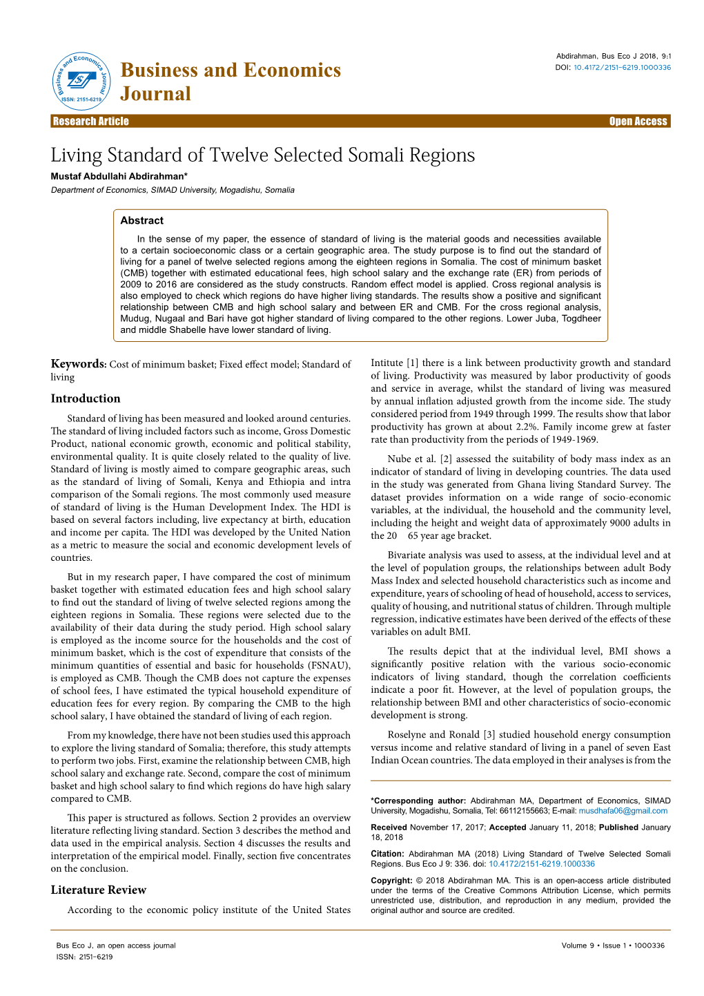 Living Standard of Twelve Selected Somali Regions Mustaf Abdullahi Abdirahman* Department of Economics, SIMAD University, Mogadishu, Somalia