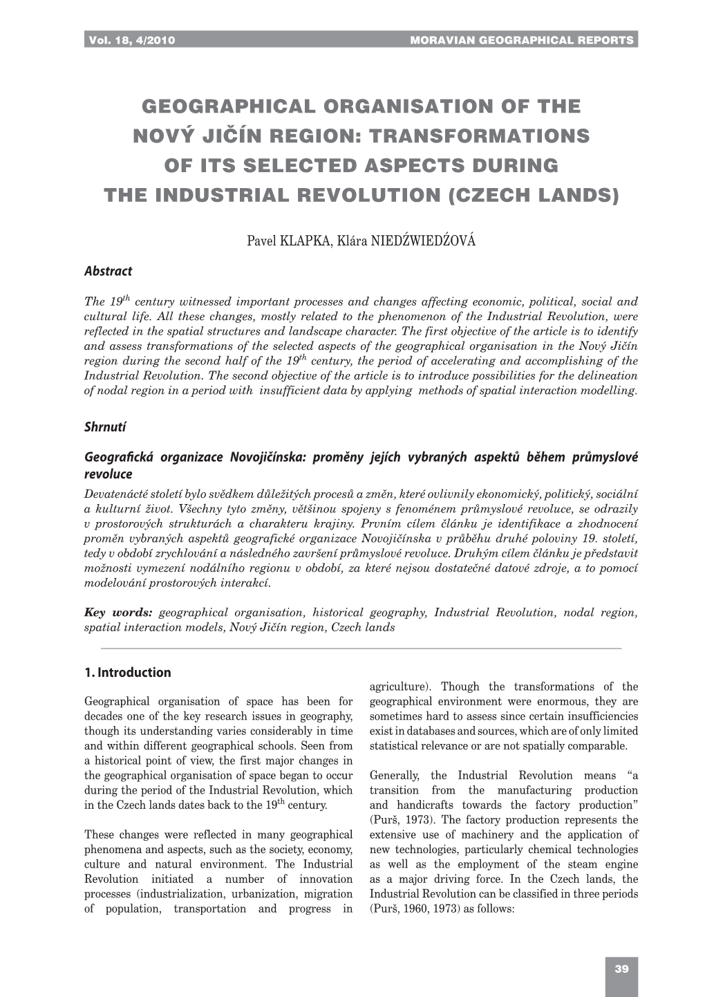 Geographical Organisation of the Nový Jičín Region: Transformations of Its Selected Aspects During the Industrial Revolution (Czech Lands)