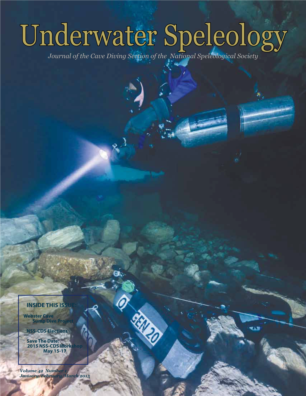 Underwater Speleology Journal of the Cave Diving Section of the National Speleological Society