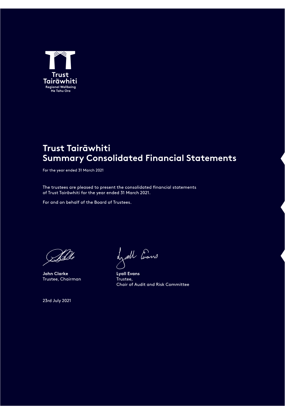 Trust Tairāwhiti Summary Consolidated Financial Statements