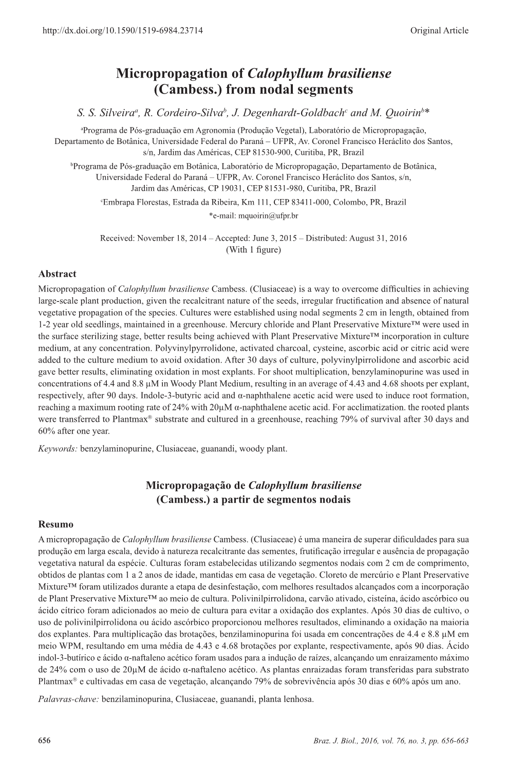 Micropropagation of Calophyllum Brasiliense (Cambess.) from Nodal Segments S