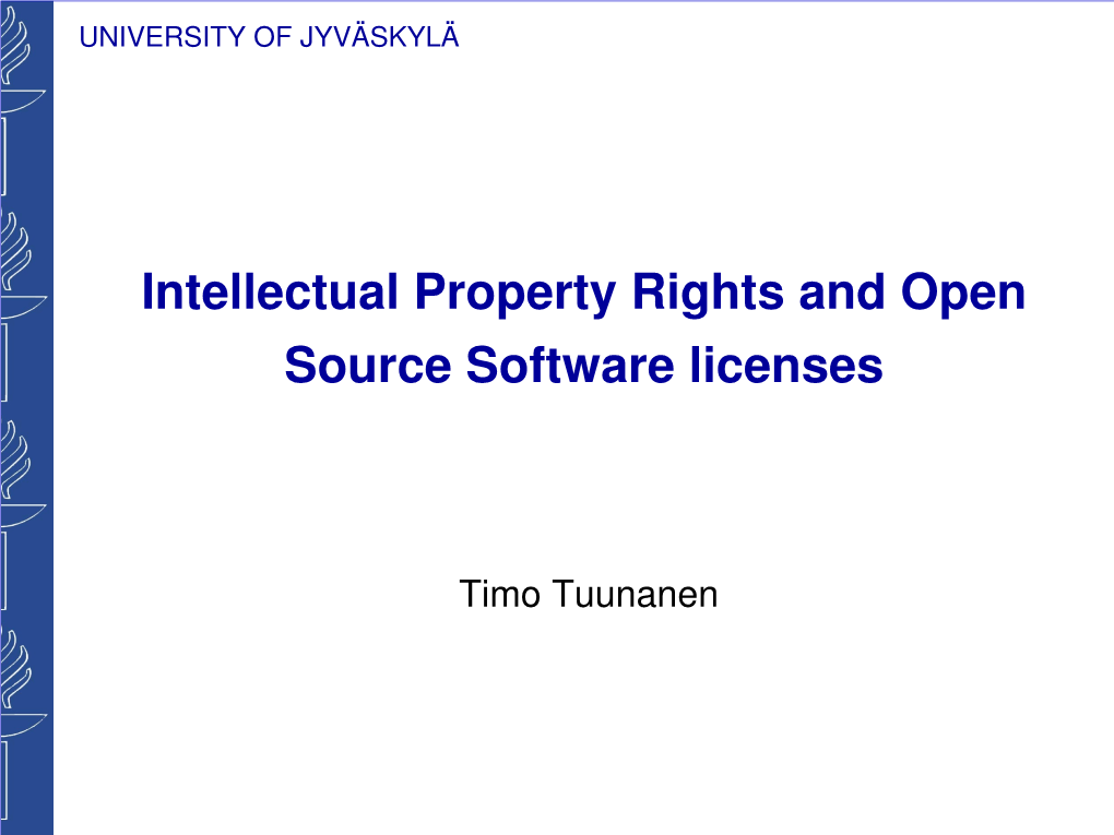 Intellectual Property Rights and Open Source Software Licenses