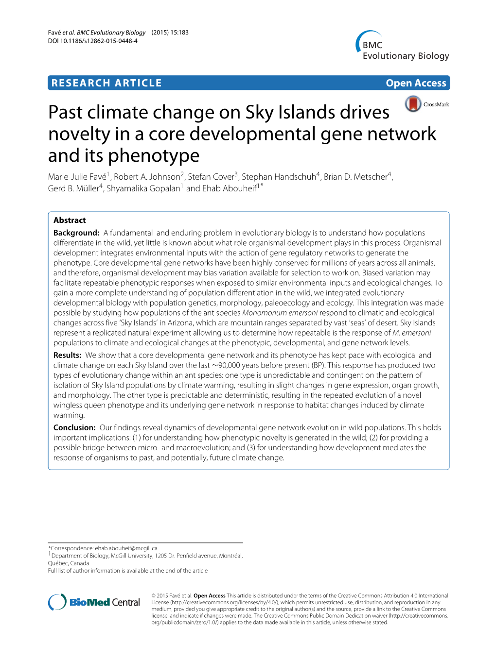 Past Climate Change on Sky Islands Drives Novelty in a Core Developmental Gene Network and Its Phenotype Marie-Julie Favé1, Robert A