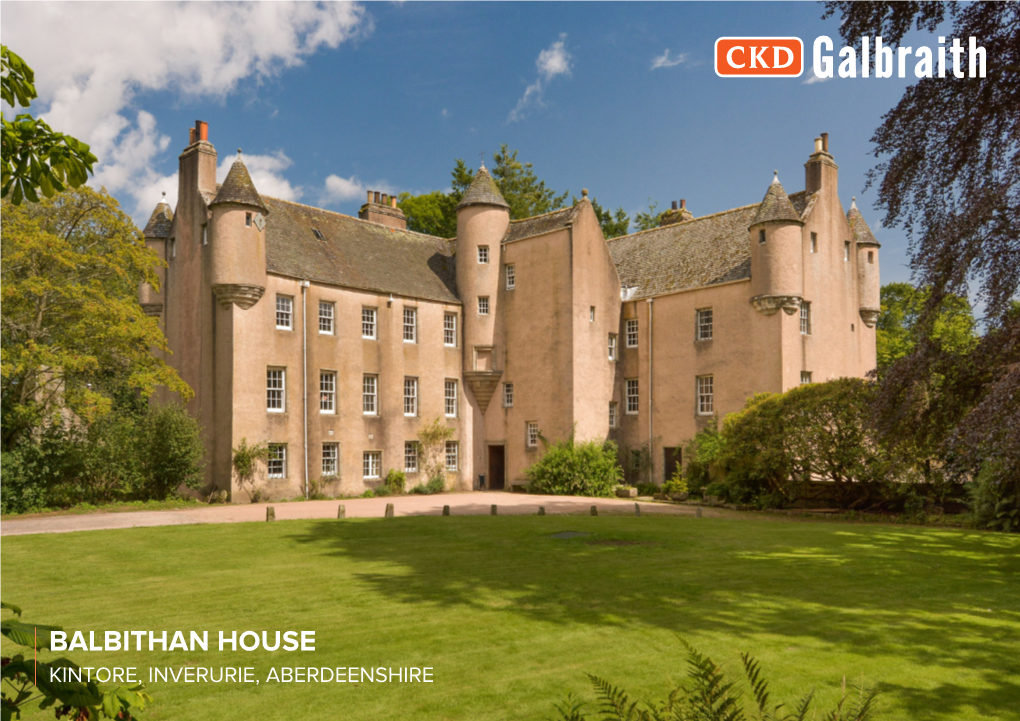 Balbithan House Kintore, Inverurie, Aberdeenshire Offices Across Scotland Balbithan House Kintore, Inverurie Aberdeenshire, Ab51 0Uq