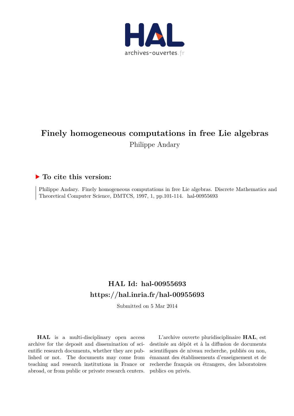 Finely Homogeneous Computations in Free Lie Algebras Philippe Andary