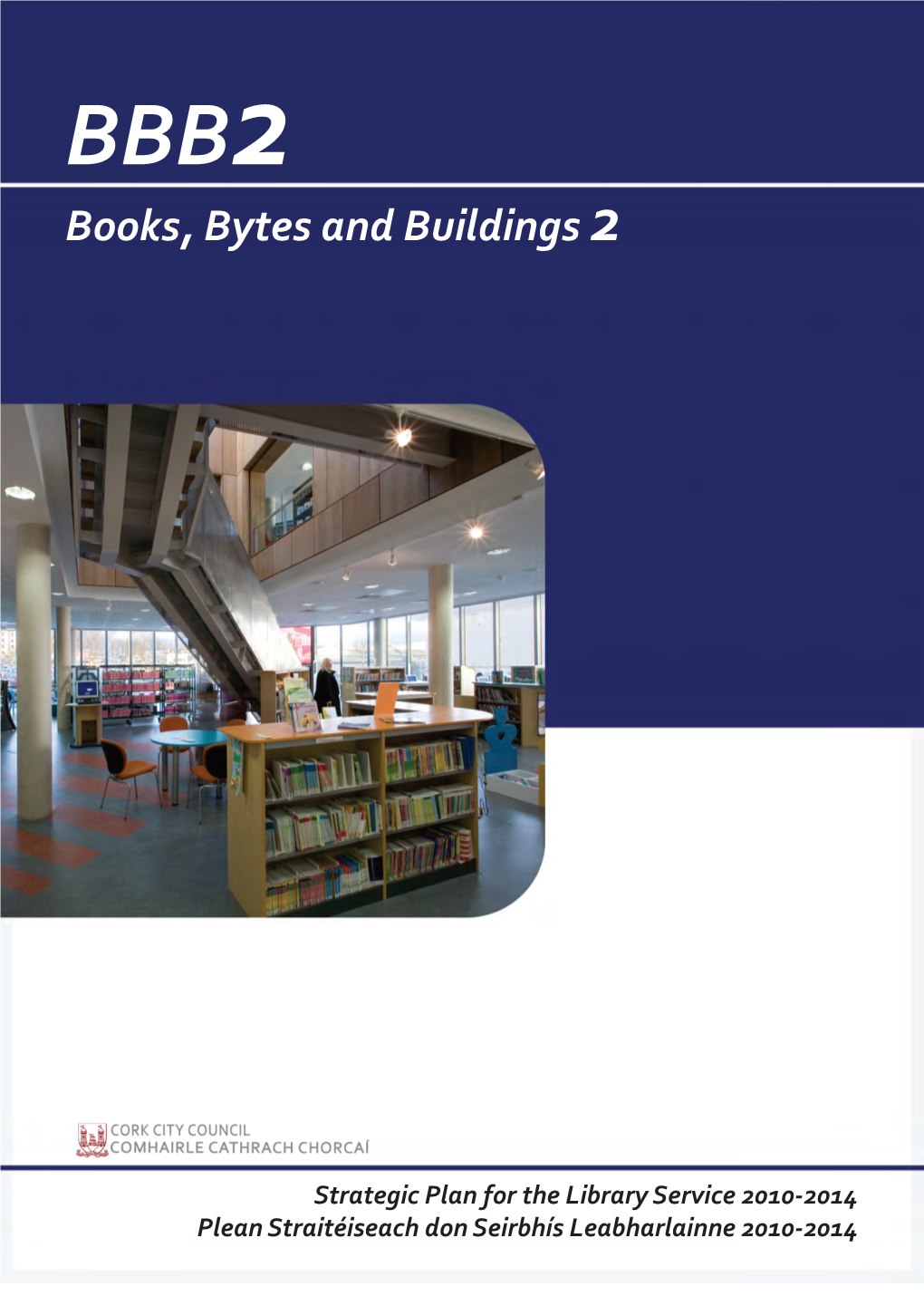Books, Bytes and Buildings 2