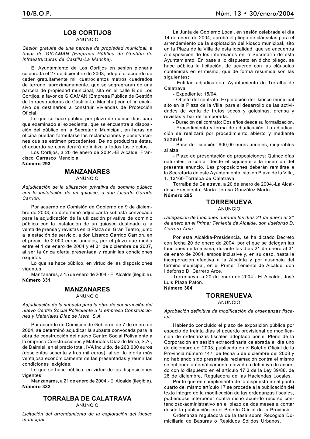 10/B.O.P. Núm. 13 • 30/Enero/2004 LOS CORTIJOS MANZANARES