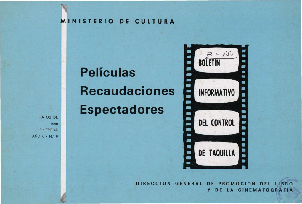 Películas Recaudaciones Espectadores DATOS DE 1980 2." ÉPOCA AÑO 6 - N.° 6