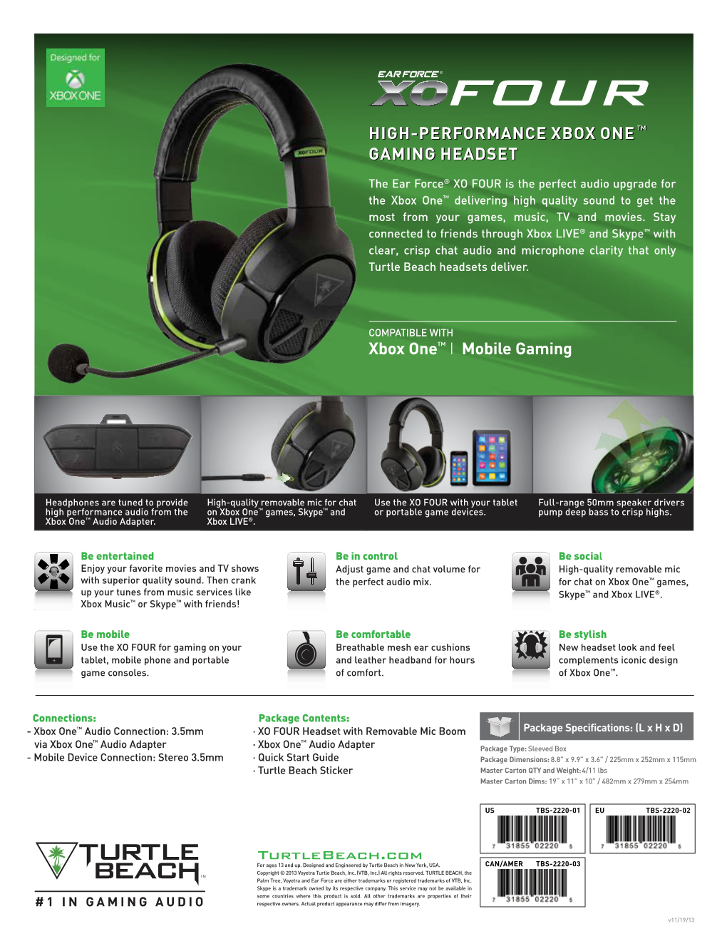 HIGH-PERFORMANCE XBOX ONE™ GAMING HEADSET HIGH-PERFORMANCE XBOX ONE™ GAMING HEADSET Xbox One™ I Mobile Gaming