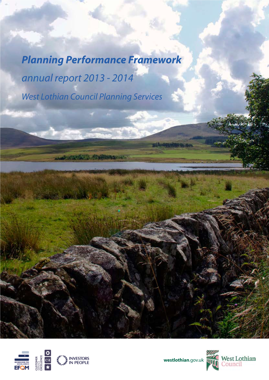 Planning Performance Framework Annual Report 2013 - 2014 West Lothian Council Planning Services
