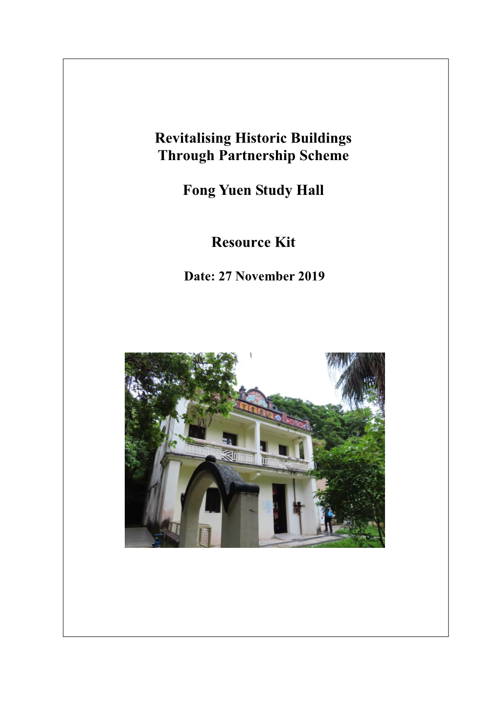 Revitalising Historic Buildings Through Partnership Scheme Fong