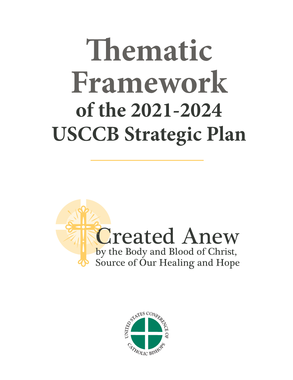 Thematic Framework of the 2021-2024 USCCB Strategic Plan
