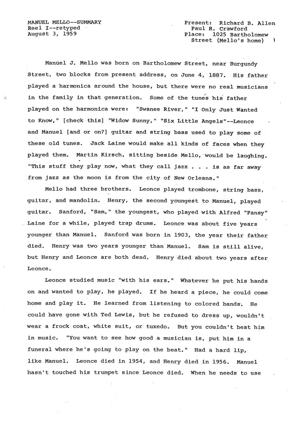 Manuel J. Mello Was Born on Bartholomew Street, Near Burgundy Street, Two Blocks from Present Address, on June 4, 1887