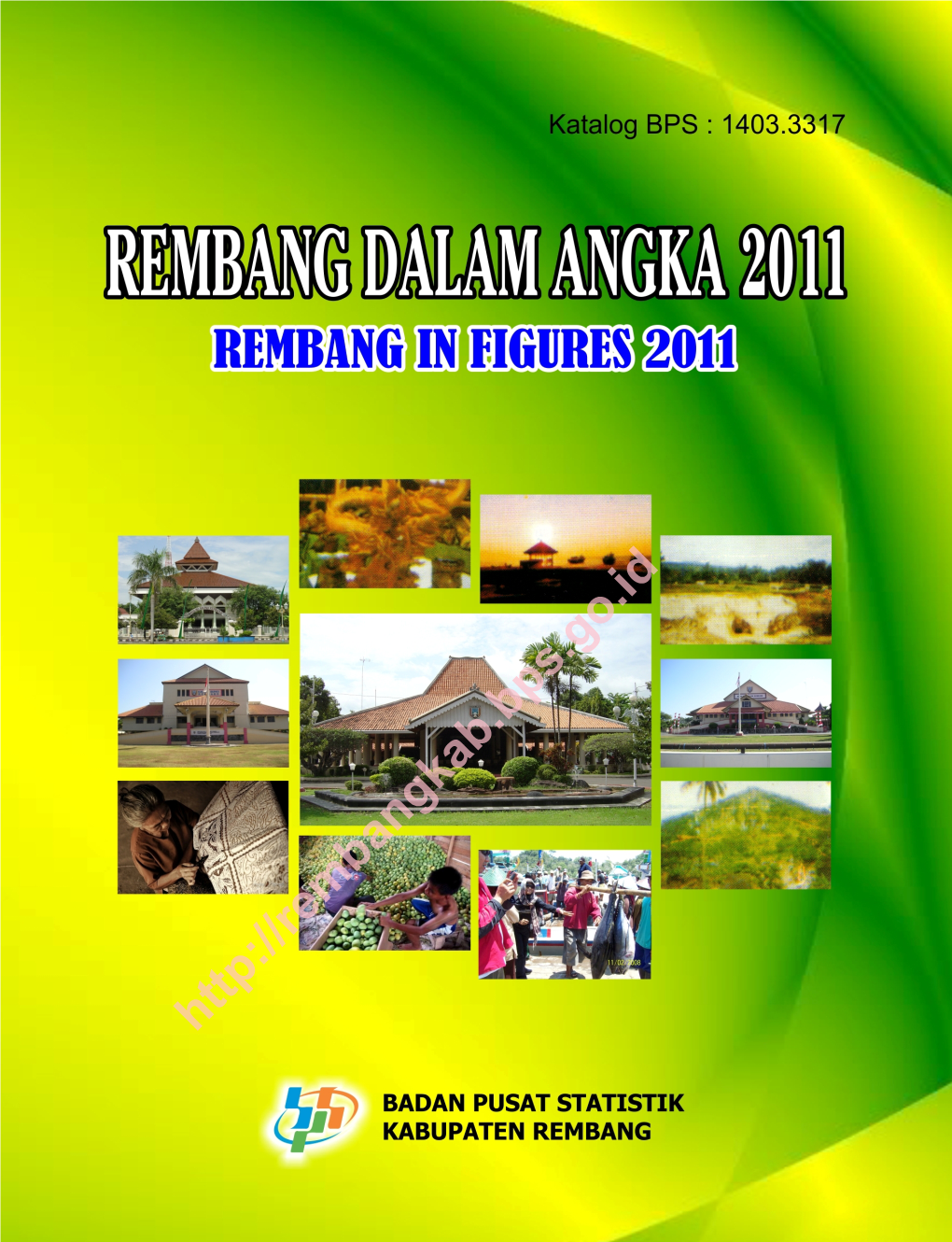 REMBANG DALAM ANGKA TAHUN 2011 Rembang in Figures 2011